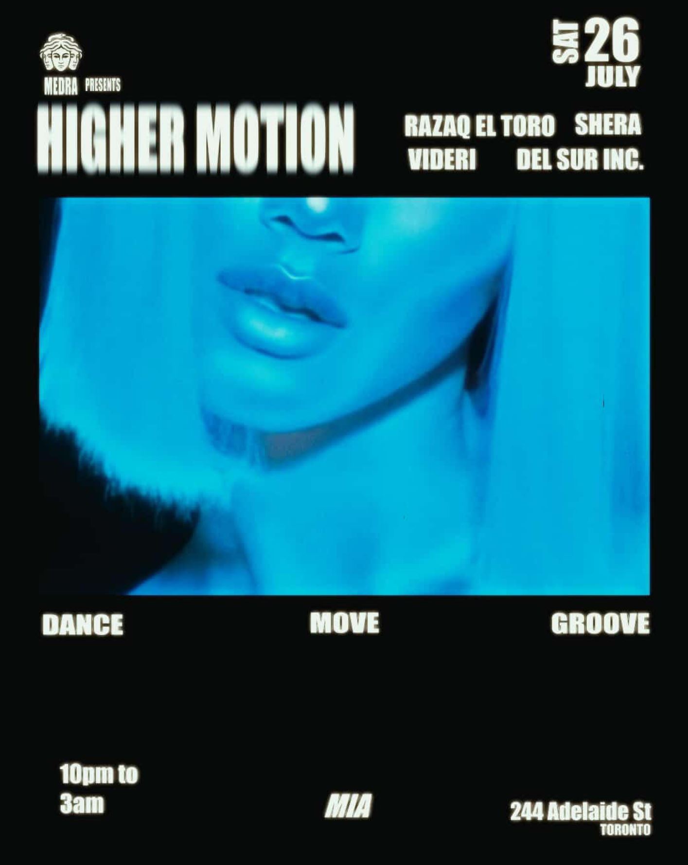Medra presents: Higher Motion