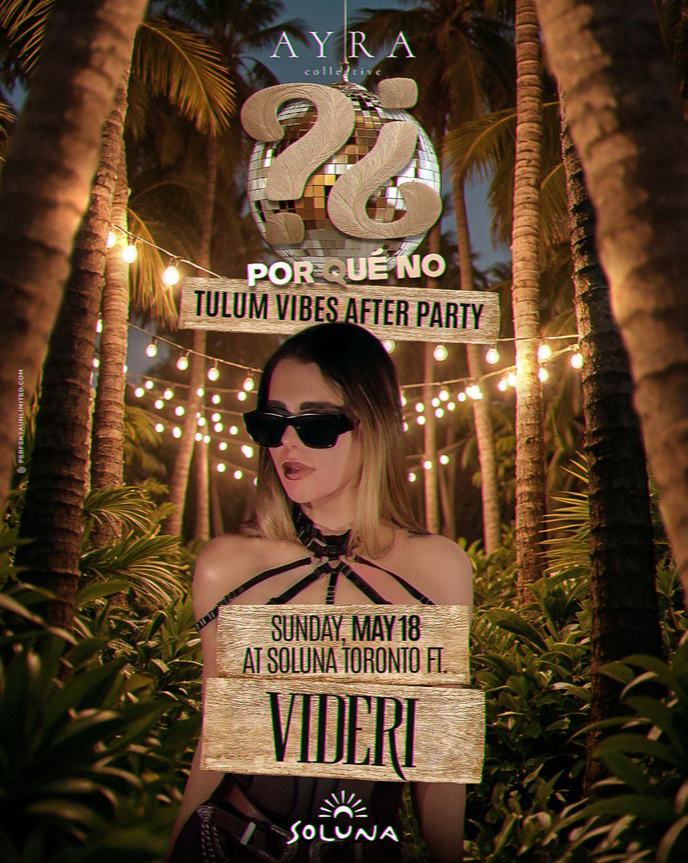 ¿PorQuéNo? at Soluna Toronto | Tulum Vibes After Party by AYRA